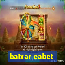 baixar eabet